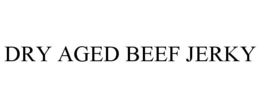 DRY AGED BEEF JERKY trademark