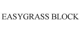 EASYGRASS BLOCK trademark