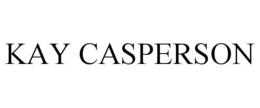 KAY CASPERSON trademark