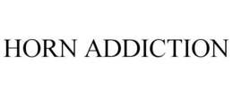 HORN ADDICTION trademark