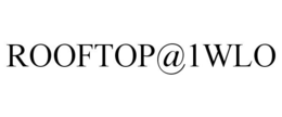 ROOFTOP@1WLO trademark