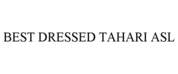 BEST DRESSED TAHARI ASL trademark