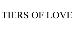 TIERS OF LOVE trademark