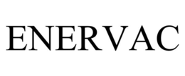 ENERVAC trademark