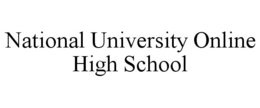 NATIONAL UNIVERSITY ONLINE HIGH SCHOOL trademark