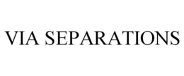 VIA SEPARATIONS trademark