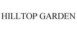 HILLTOP GARDEN trademark