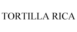 TORTILLA RICA trademark