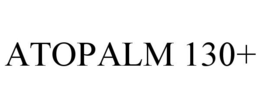 ATOPALM 130+ trademark