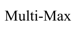 MULTI-MAX trademark