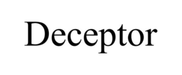 DECEPTOR trademark