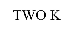TWO K trademark