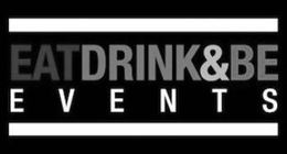 EATDRINK&BE EVENTS trademark