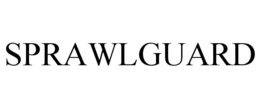 SPRAWLGUARD trademark