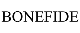 BONEFIDE trademark