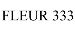 FLEUR 333 trademark