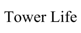 TOWER LIFE trademark