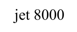 JET 8000 trademark