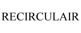RECIRCULAIR trademark