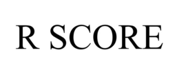 R SCORE trademark
