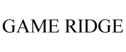 GAME RIDGE trademark