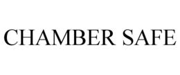 CHAMBER SAFE trademark