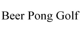 BEER PONG GOLF trademark