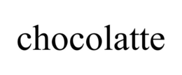CHOCOLATTE trademark