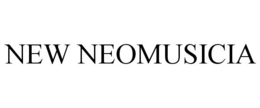 NEW NEOMUSICIA trademark