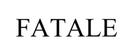 FATALE trademark
