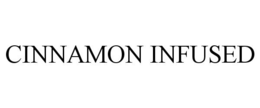 CINNAMON INFUSED trademark