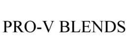 PRO-V BLENDS trademark