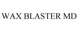 WAX BLASTER MD trademark