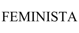 FEMINISTA trademark