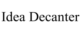 IDEA DECANTER trademark