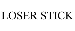 LOSER STICK trademark