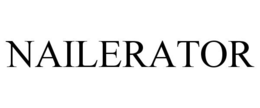 NAILERATOR trademark