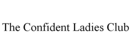 THE CONFIDENT LADIES CLUB trademark