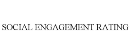 SOCIAL ENGAGEMENT RATING trademark