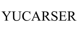 YUCARSER trademark