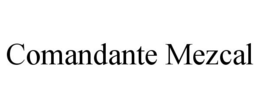 COMANDANTE MEZCAL trademark
