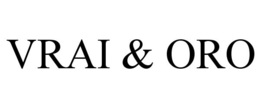 VRAI & ORO trademark