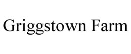 GRIGGSTOWN FARM trademark
