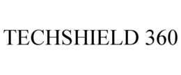TECHSHIELD 360 trademark