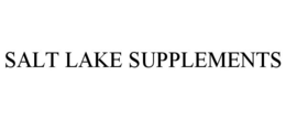 SALT LAKE SUPPLEMENTS trademark