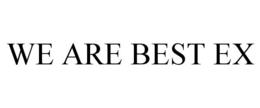 WE ARE BEST EX trademark
