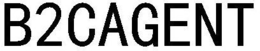 B2CAGENT trademark