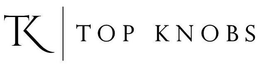 TK TOP KNOBS trademark