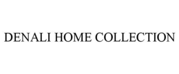 DENALI HOME COLLECTION trademark