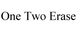 ONE TWO ERASE trademark